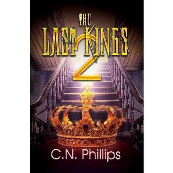USED-The Last Kings 2 by Phillips, C. N. (Mass Market Paperback)