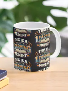 This Is A Learning Moment Funny Teacher Classroom Humor Design Coffee Mug