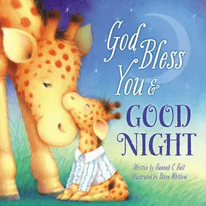 God Bless You and Good Night, A God Bless Children's Literature & Art Book