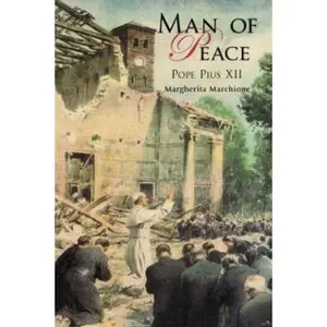 USED-Man of Peace: An Abridged Life of Pope Pius XII by Marchione, Margherita (Paperback)