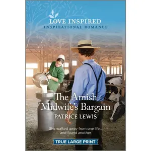 The Amish Midwife's Bargain: An Uplifting Inspirational Romance by Lewis, Patrice (Paperback) - Used