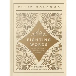 Fighting Words Devotional: Expanded Limited Edition -- Ellie Holcomb - Hardcover