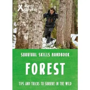 USED-Bear Grylls Survival Skills Forest by Bear Grylls (Paperback)
