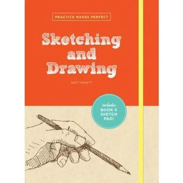 USED-Practice Makes Perfect: Sketching and Drawing by Matt Pagett (Unknown)