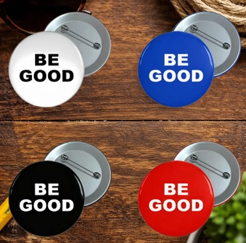 BE GOOD Pin Buttons, Be Good Pin, No Ice FDT Badge, Justice for Good Activist Badge, Liberal Activism Pin, Ice Out Pin Buttons