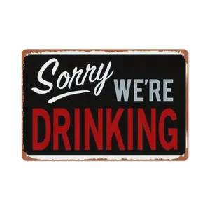 1pc Funny Drinking Sign - Vintage Bar Decor with "Sorry We're Drinking" Saying - Heavy-Duty Iron Metal Plaque - Black Background, Red/White Text - 8x12 Inch - for Home, Pub, Party - No Electricity Needed - Easy Hanging with Pre-Drilled Hole Aluminium
