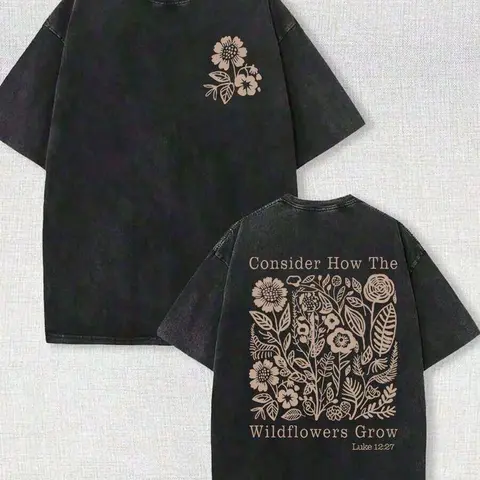 Women's Washed Cotton Oversized Chic Christian Graphic Tee - Crew Neck, 'Wildflowers' Luke 12:27 Print, Light Cargo Workwear Sleeves, Casual Party Top, Boho Clothes, Shirts for Women