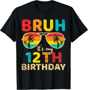 100% Cotton Vintage Bruh It's My 12th Birthday 12 Year Old Birthday boys T-Shirt