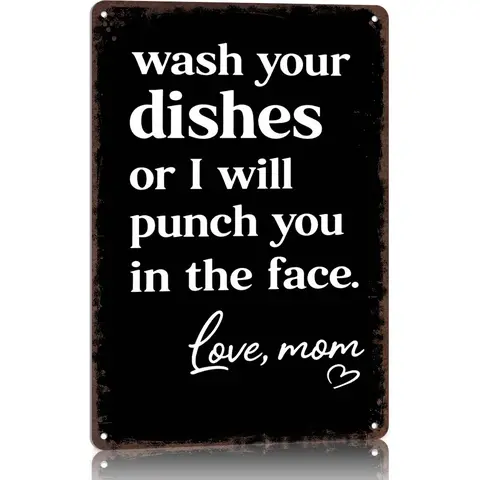Rectangular Funny "Wash Your Dishes Or I'll Punch You In The Face" Metal Tin Sign (8x12in) - Waterproof, Weather-Resistant, Fade Resistant, Durable, Matte Modern Look, Hangable Outdoor-Ready Home Decor Products, Mom Gift for Kitchen Decoration