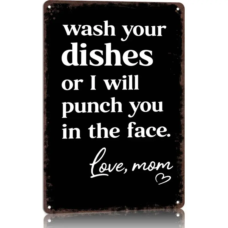 Rectangular Funny "Wash Your Dishes Or I'll Punch You In The Face" Metal Tin Sign (8x12in) - Waterproof, Weather-Resistant, Fade Resistant, Durable, Matte Modern Look, Hangable Outdoor-Ready Home Decor Products, Mom Gift for Kitchen Decoration