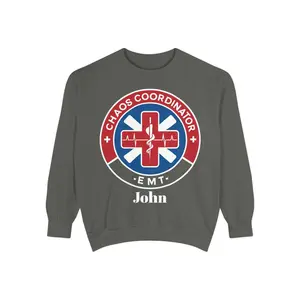 Personalized Chaos Coordinator EMT Sweatshirt, Fun Gift for EMTs, Emergency Medical Services Apparel, Unisex Sweatshirt, Gift for Paramedics