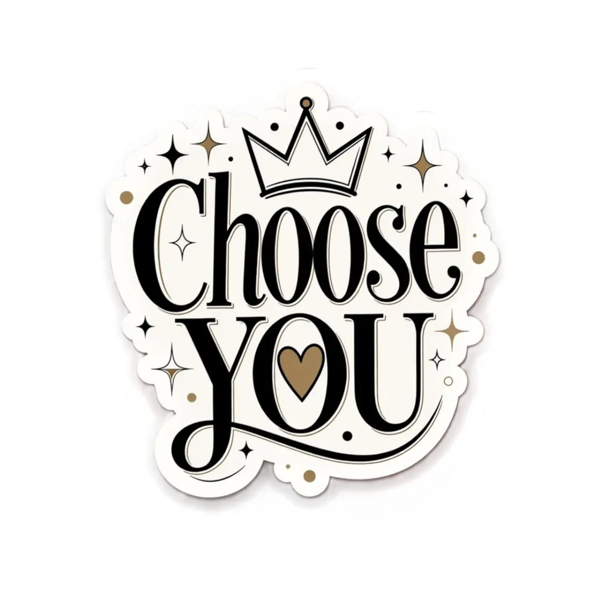 Choose You Decorative Cute Stickers - Inspirational Crown Heart Kiss-Cut Sentimental Message Stickers for DIY Scrapbooking & Stamping