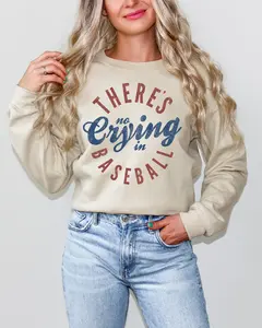 There's No Crying in Baseball Sweatshirt Heavy Blend of Cotton Polyester Unisex All Seasons Sweaters Crewneck Pullover
