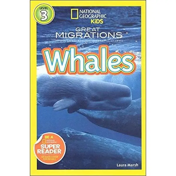 USED Book - National Geographic Kids Great Migrations Whales (Reader Level 3) by Laura Marsh (Unknown)