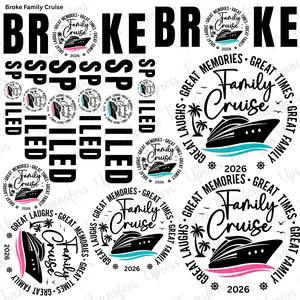Broke Family Cruise Mini DTF Transfer Gang Sheet 24.5" wide x 36" long. Direct To Film Mini Gang Sheet