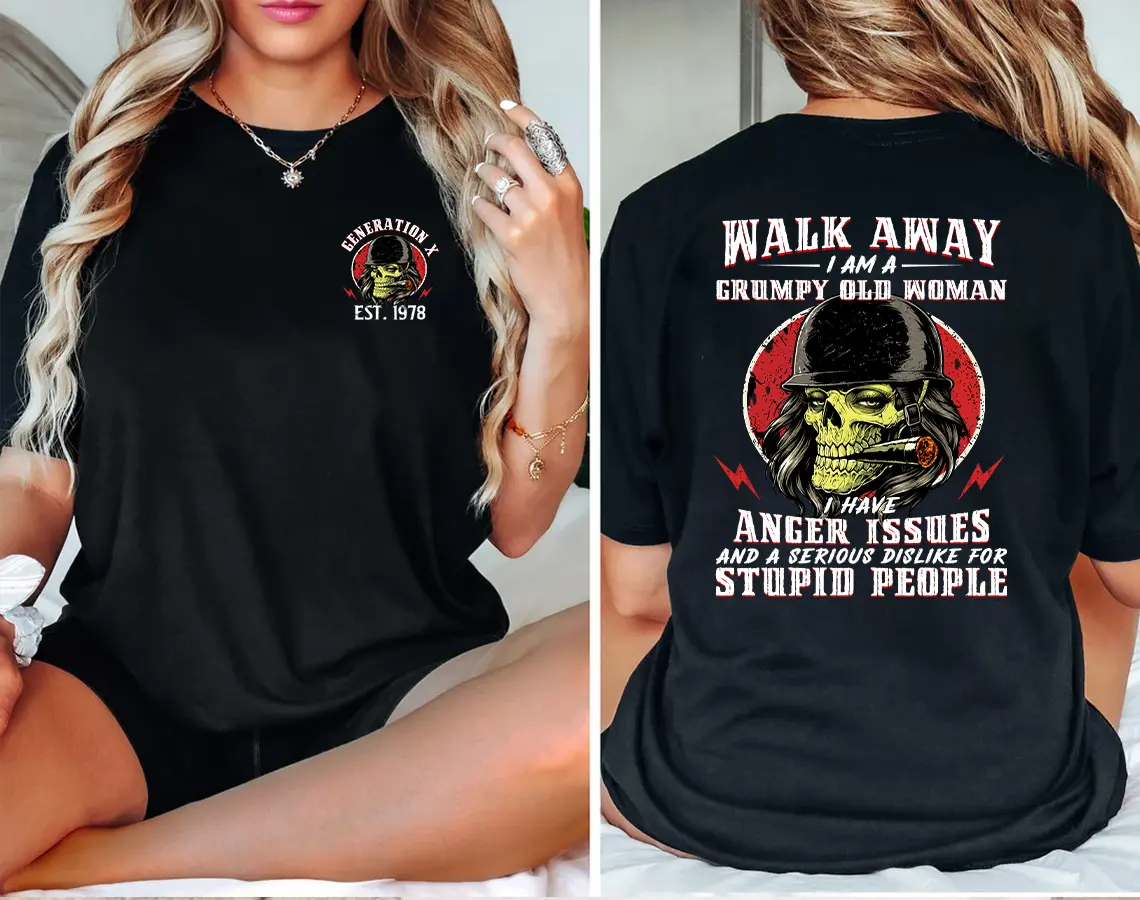 Personalized I Am Grumpy Old Woman Generation X T-Shirt, Gen X Walk Away Shirt, Generation X Shirt, Full Colors, Full Sizes, For Men, For Women