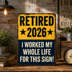 Funny Retired 2026 Metal Tin Sign Vintage Retirement Wall Decor Plaque for Office Garage Man Cave Retirement Party Gift