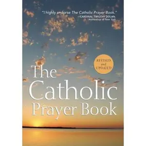 USED-The Catholic Prayer Book (Revised, New Edition) by Msg. Michael Buckley (Paperback)