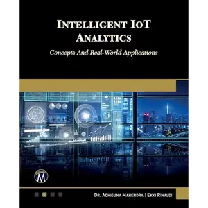 Intelligent Iot Analytics: Concepts and Real-World Applications - Paperback