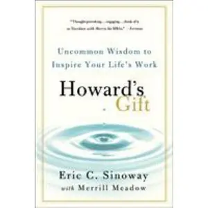 USED-Howard's Gift by Sinoway, Eric (Paperback)