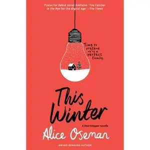 USED-This Winter: TikTok made me buy it! From the YA Prize winning author and creator of Netflix series HEARTSTOPPER (A Heartstopper novella) by Alice Oseman (Paperback)