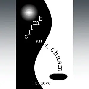J.P. Dove 'Climb and Chasm' - Original Poetry Collection - Signed Copy