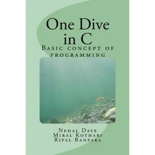 One Dive in C: Basic concept of programming - Paperback