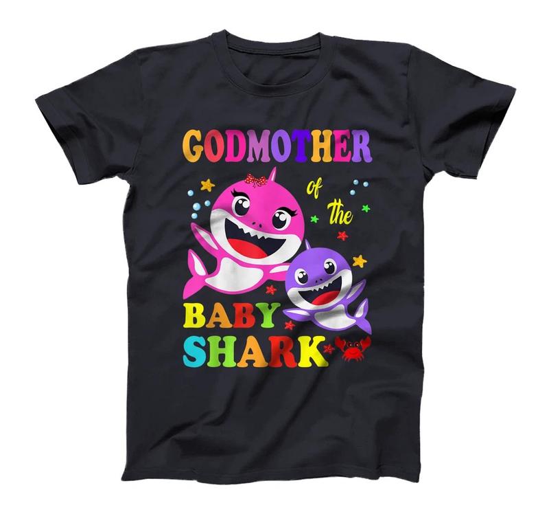 Godmother Of The Baby Shark Birthday Godmother Shark T-Shirt, Kid T-Shirt and Women T-Shirt