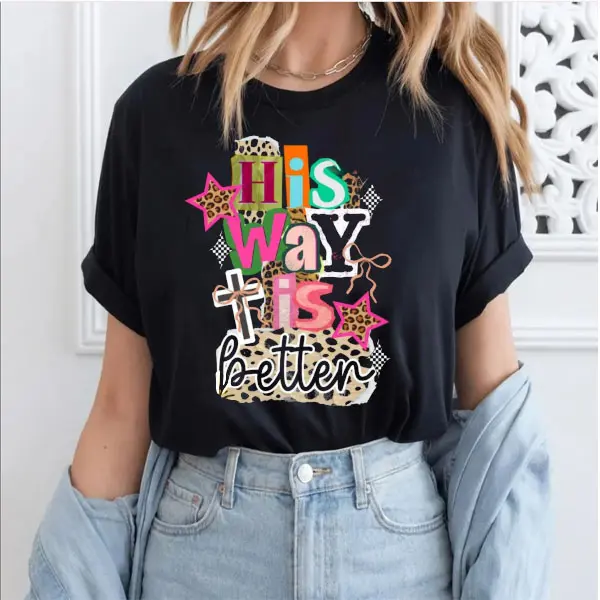 His way is better Unisex T-Shirt Trendy Jesus Shirt Christian  Preppy Jesus Bible VerseUnisex T-Shirt Faith Trendy Christian Shirt