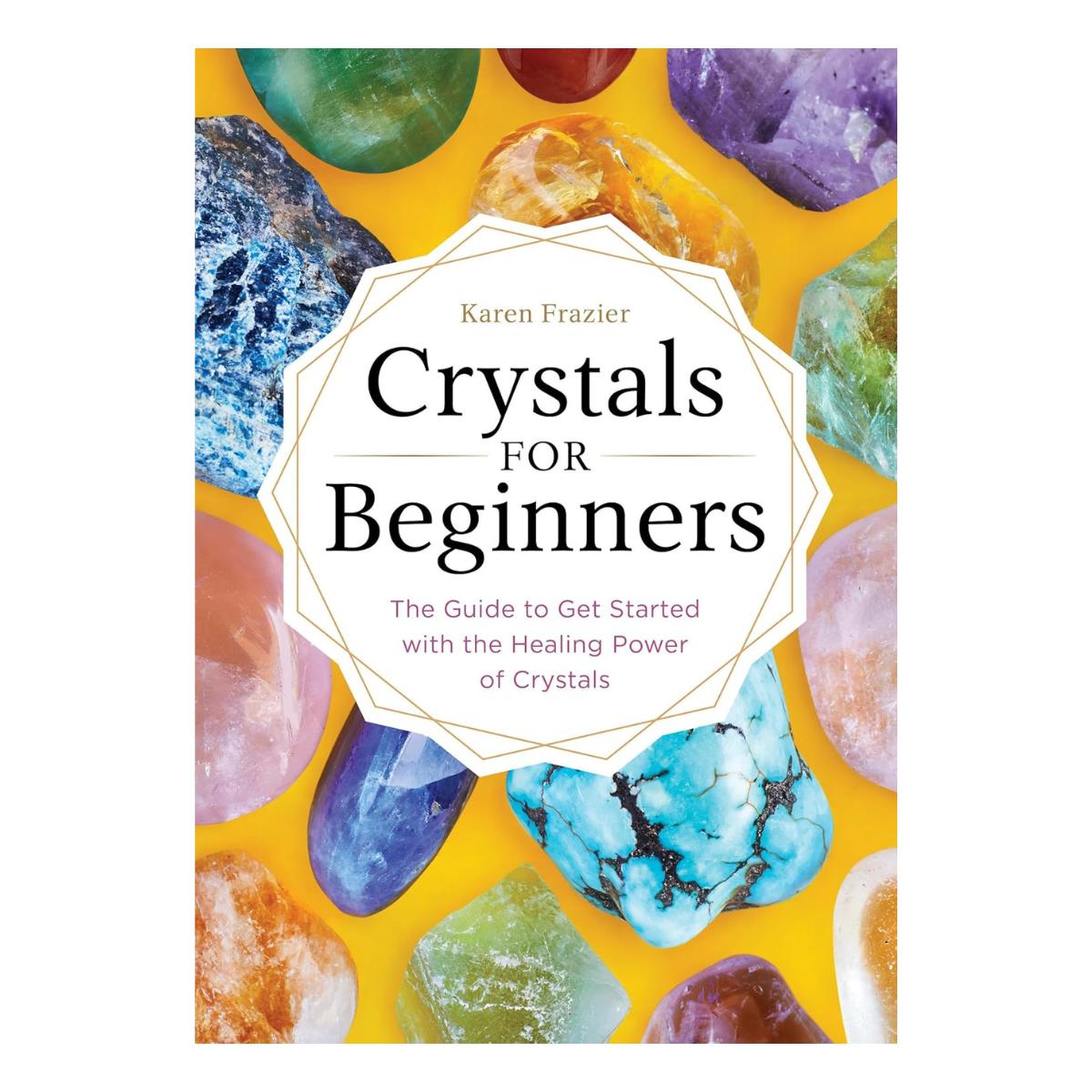 Crystals for Beginners Easy Guide to Healing Crystals & Energy - Paperback
