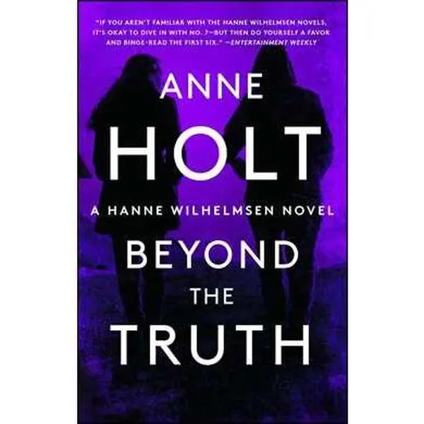 BEYOND THE TRUTH: HANNE WILHELMSEN BOOK SEVEN [Tradepaper]