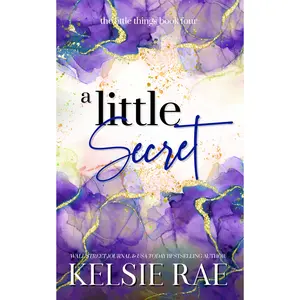 Steamy, Brother's Best Friend Hockey Romance: A Little Secret by Kelsie Rae