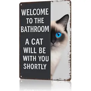 Funny Cat Bathroom Decor Signs Welcome To The Bathroom A Cat Will Be With You Shortly Vintage Metal Tin Sign For Restroom Accessories  8x12 Inch