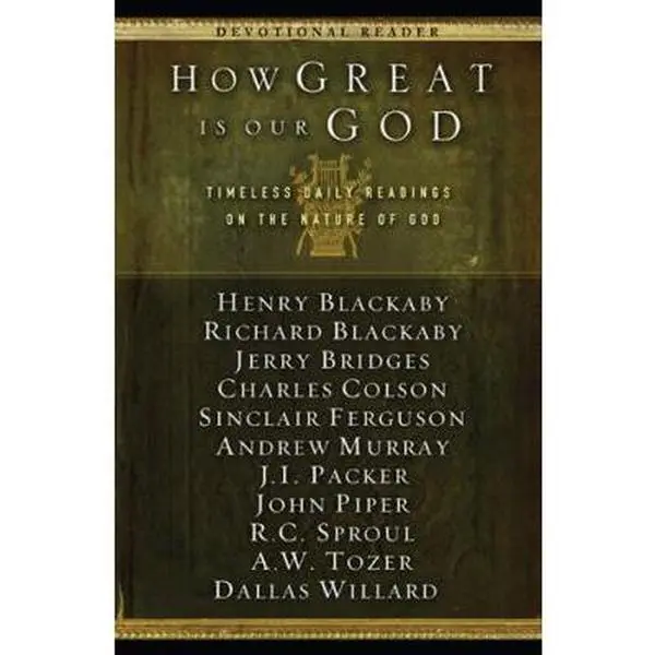 USED Book - How Great Is Our God: Timeless Daily Readings on the Nature of God by A. W. Tozer (Hardcover) - english