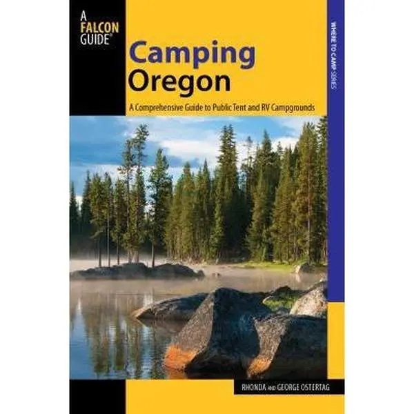 USED Book - Camping Oregon: A Comprehensive Guide To Public Tent And Rv Campgrounds by Ostertag, Rhonda And George (Paperback) - english
