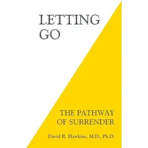 Letting Go: The Pathway of Surrender
