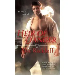 USED-Heir of Danger (The Heir of Kilronan) by Alix Rickloff (Unknown)