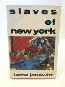 USED-Slaves of New York by Tama Janowitz (Hardcover)