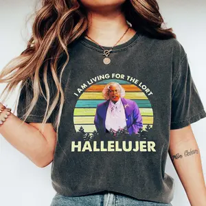 MadeaI Am Living For The Lort Hallelujer T-shirt, Funny Movie Meme Tee, Tyler Perry Retro Sunset Vintage T-shirt, Pop Culture Gift