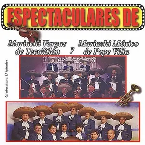 Espectaculares De - Mariachi Vargas Tecalitlan / Mariachi Pepe Villa - CD