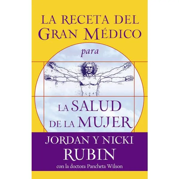La receta del Gran Médico para la salud de la mujer