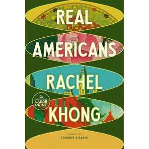 Real Americans: A novel Paperback – Large Print, April 30, 2024