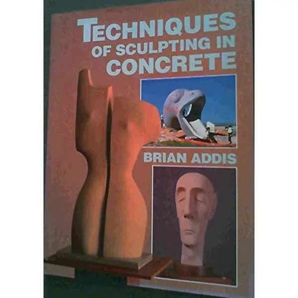 USED Book - Techniques of Sculpting in Concrete by Brian Addis (Paperback) - english