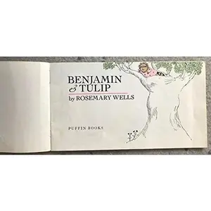 USED-Benjamin and Tulip by Rosemary Wells (Paperback)