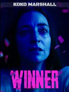 Winner (2024) DVD Thriller Suspense Movie Starring Koko Marshall