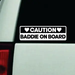 Caution Baddie On Board Car Decal Truck Bumper Sticker Window Windshield Vinyl Girls Funny Meme