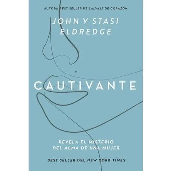 Cautivante Revised & Expanded Edition: Healing the Trauma of the Past, Providing a Look Into the Glorious Design of Women Paperback by John Eldredge (8.3" h x 5.4" l x 0.9" w)