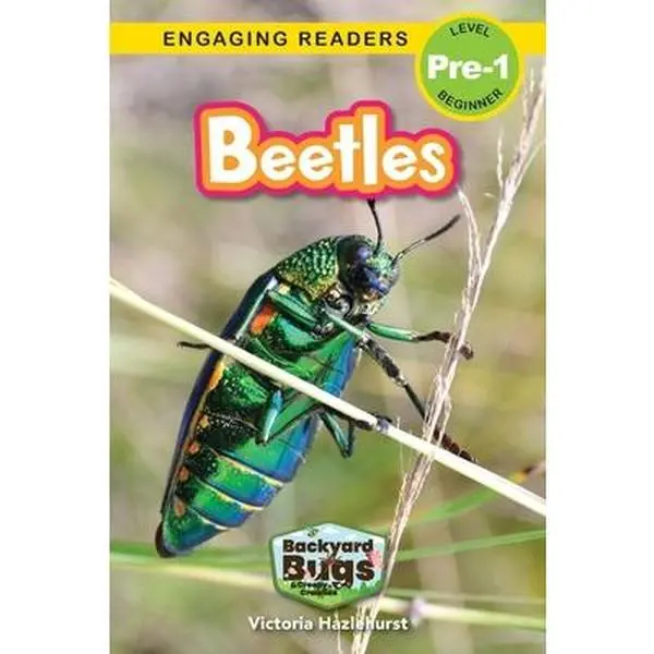 USED Book - Beetles: Backyard Bugs and Creepy-Crawlies (Engaging Readers, Level Pre-1) by Hazlehurst, Victoria (Paperback) - english