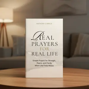 Real Prayers for Real Life Book – Simple Daily Prayers for Strength, Peace & Clarity | Faith-Based Devotional for Stress Relief, Mindfulness, Spiritual Growth & Daily Encouragement