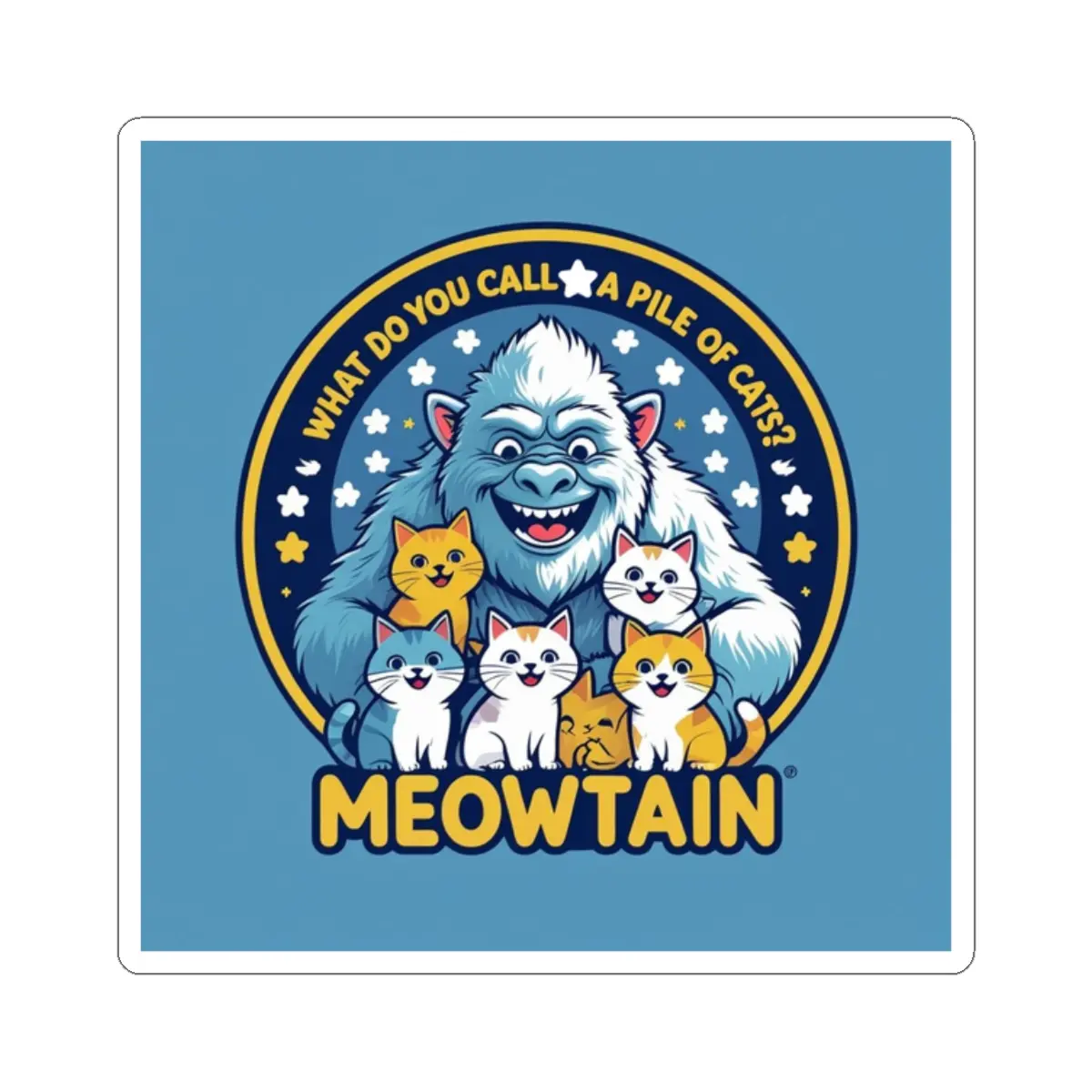 Meowtain Yeti Kiss-Cut Stickers, Cute Cat Design, Fun Decal for Animal Lovers, Laptop Decal, Pet-Themed Gift, Kitty Sticker, Unique Cat